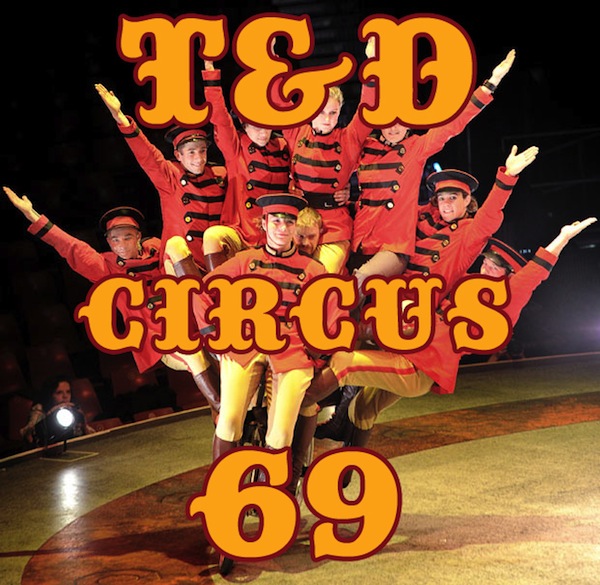 Show 212 Td Circus 69 Show Recap